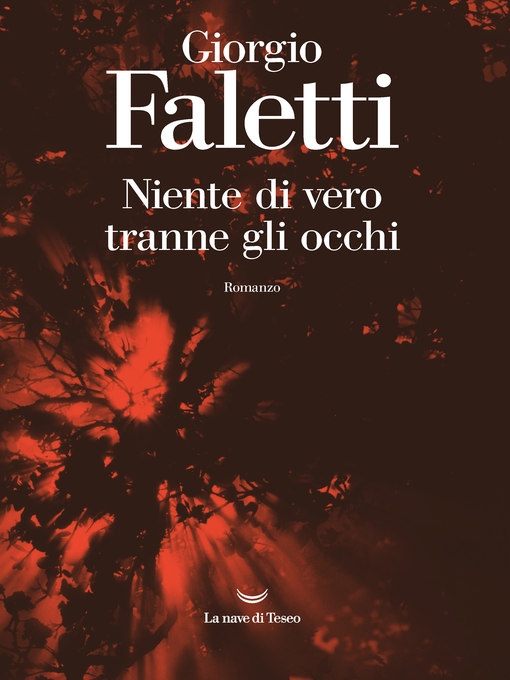 Title details for Niente di vero tranne gli occhi by Giorgio Faletti - Available